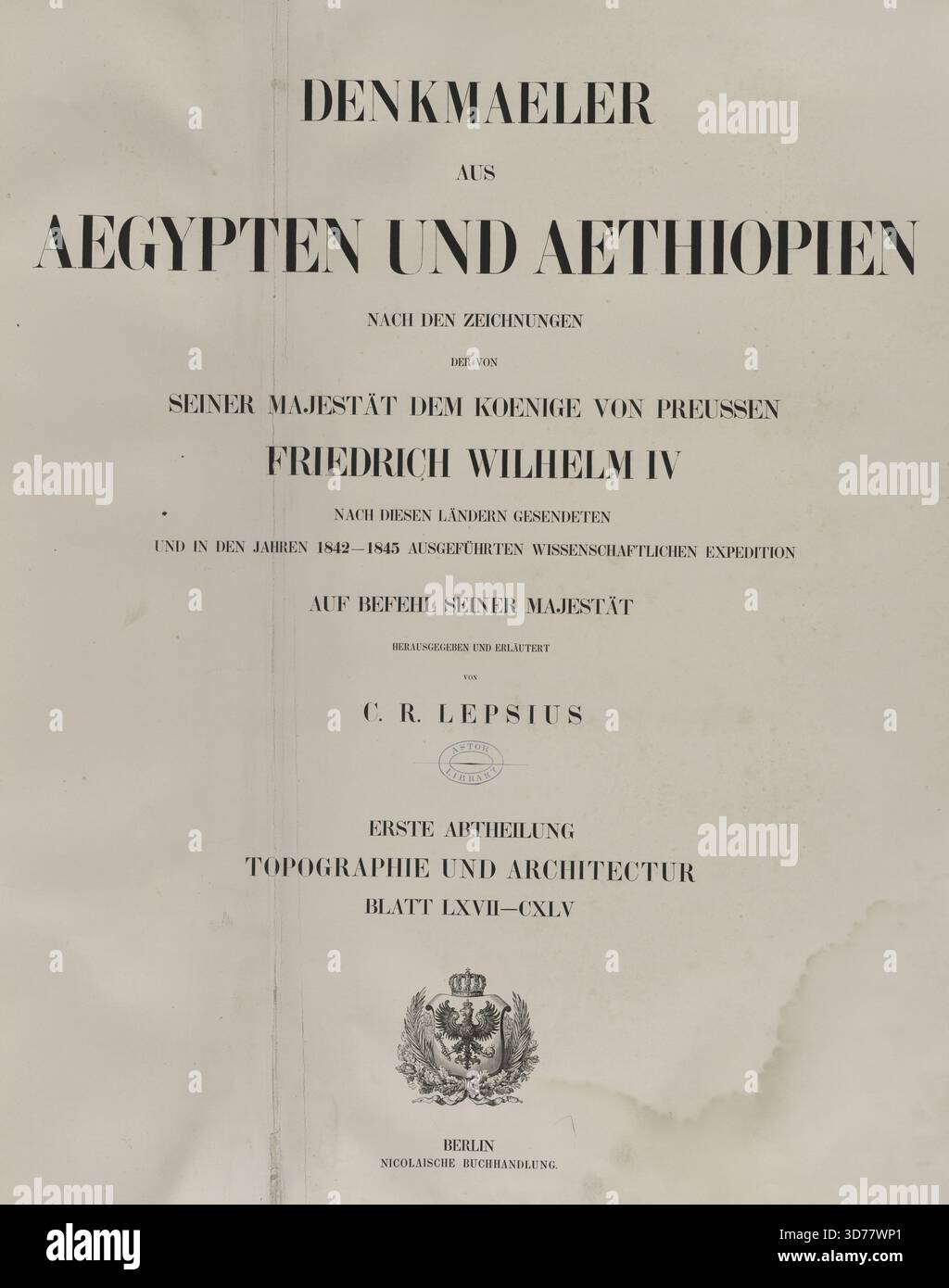 Page de titre Erste Abtheilung topographie und Architectur, Blatt 67 - 145., 1849 - 1856, Berlin, Publisher, Nicolaische Buchhandlung, Egypte, Antiquités Banque D'Images
