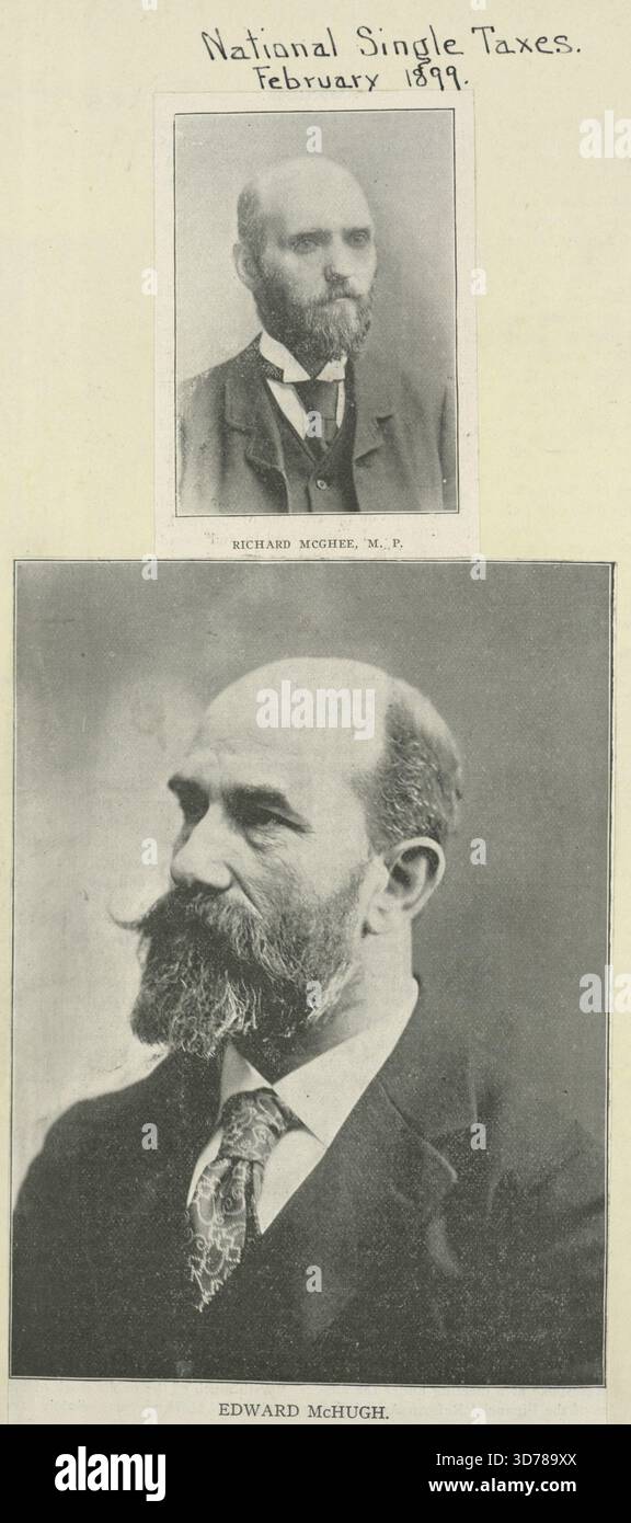 National single taxes, février 1899 ; Richard McGhee, député ; Edward McHugh., 1800 - 1899. Impôt unique, George, Henry, 1839-1897. Tirages photomécaniques demi-teintes., 2 tirages ; 8,5 x 6 cm ; 16,2 x 11 cm Banque D'Images