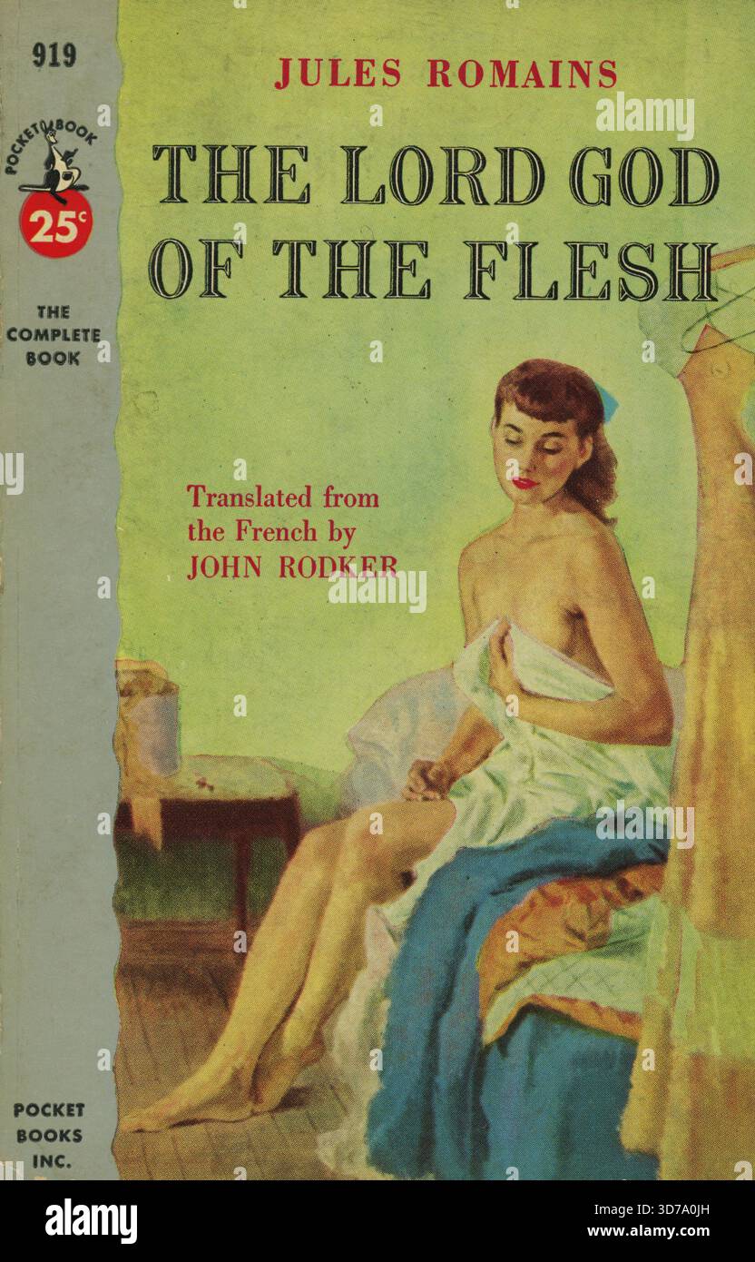 'Jules Romains - le Seigneur Dieu de la chair. Pocket Books 919, 1953. Artiste de couverture : Tom Dunn' Banque D'Images