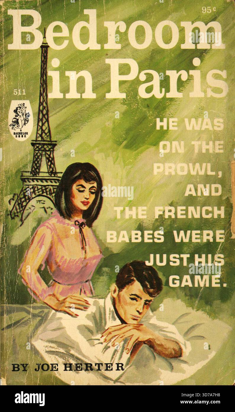 'Joe Herter - Chambre à Paris. Bachelor Books 511, 1966. Artiste de couverture : inconnu. ''il était à l'affût, et les filles françaises n'étaient que son jeu.'' Banque D'Images