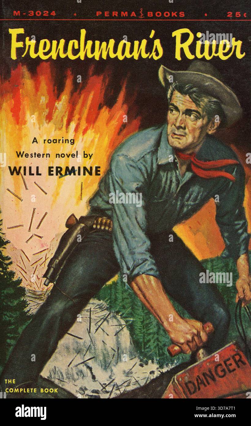 "Will Ermine - rivière Frenchman. Perma Books M-3024, 1955. Artiste de couverture : Verne Tossey. ''Un roman occidental rugissant.'' Banque D'Images