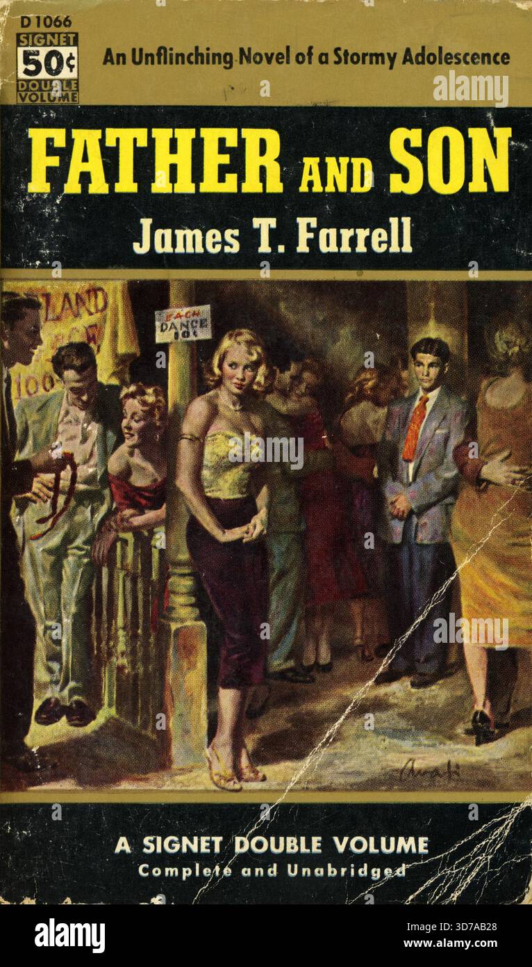 James T. Farrell - Père et fils. Signet Books d 1066, 1953. Artiste de couverture : James Avati. ''un roman inébranlable d'une adolescence orageuse.'' Banque D'Images