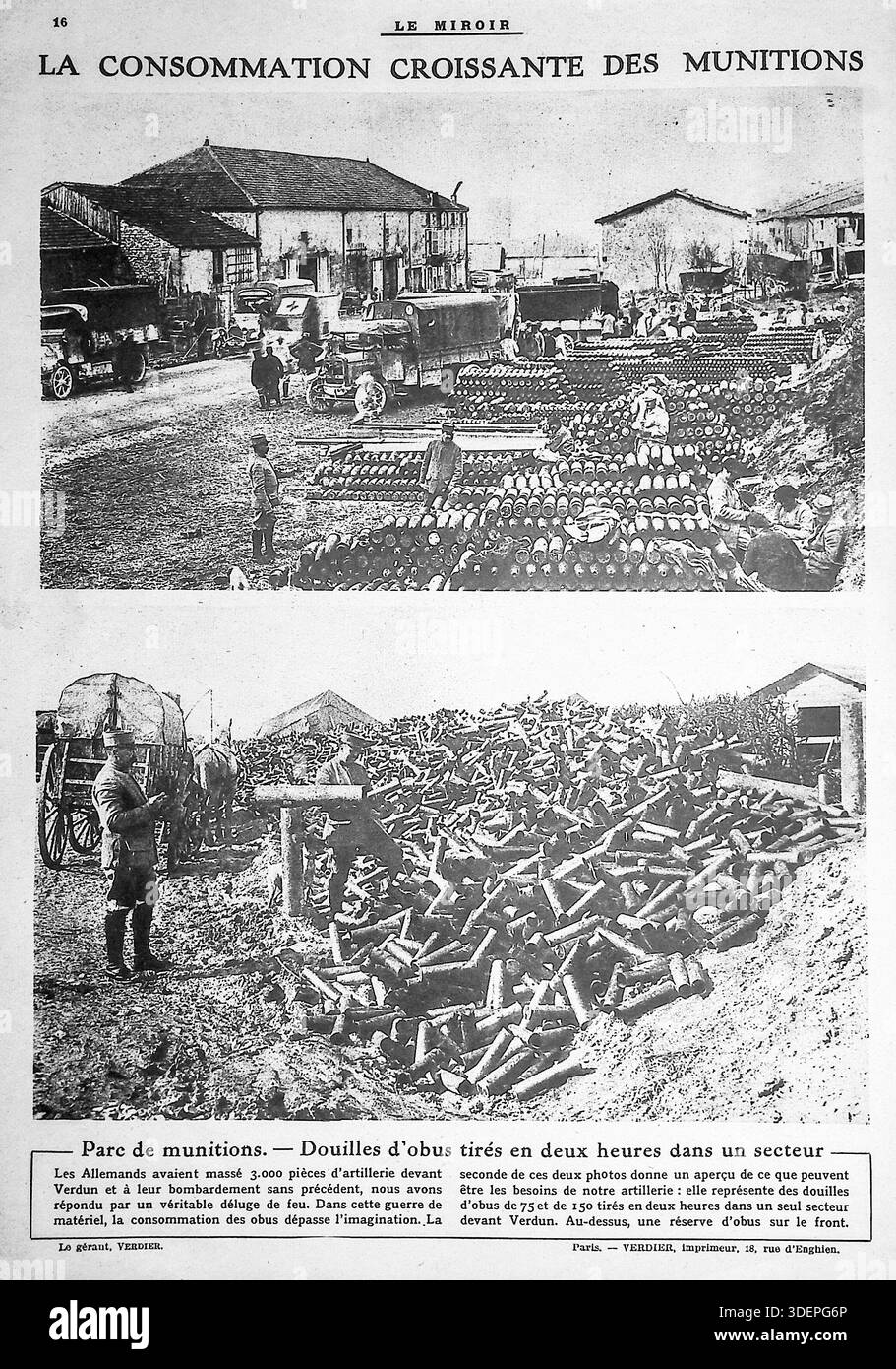 Une page de 1916 tirée de le miroir datée du 2 avril 1916, la consommation choisie des munitions, illustre l'immense ampleur de la guerre d'artillerie pendant la bataille de Verdun. L'image du haut montre un vaste parc de munitions à l'avant, tandis que l'image du bas représente un tas massif de douilles de 75 mm et 150 mm tirées en seulement deux heures dans un seul secteur. Le texte note que les Français ont répondu à une force allemande de 3 000 canons par un « déluge de feu », mettant en évidence des combats à l'échelle industrielle. Banque D'Images
