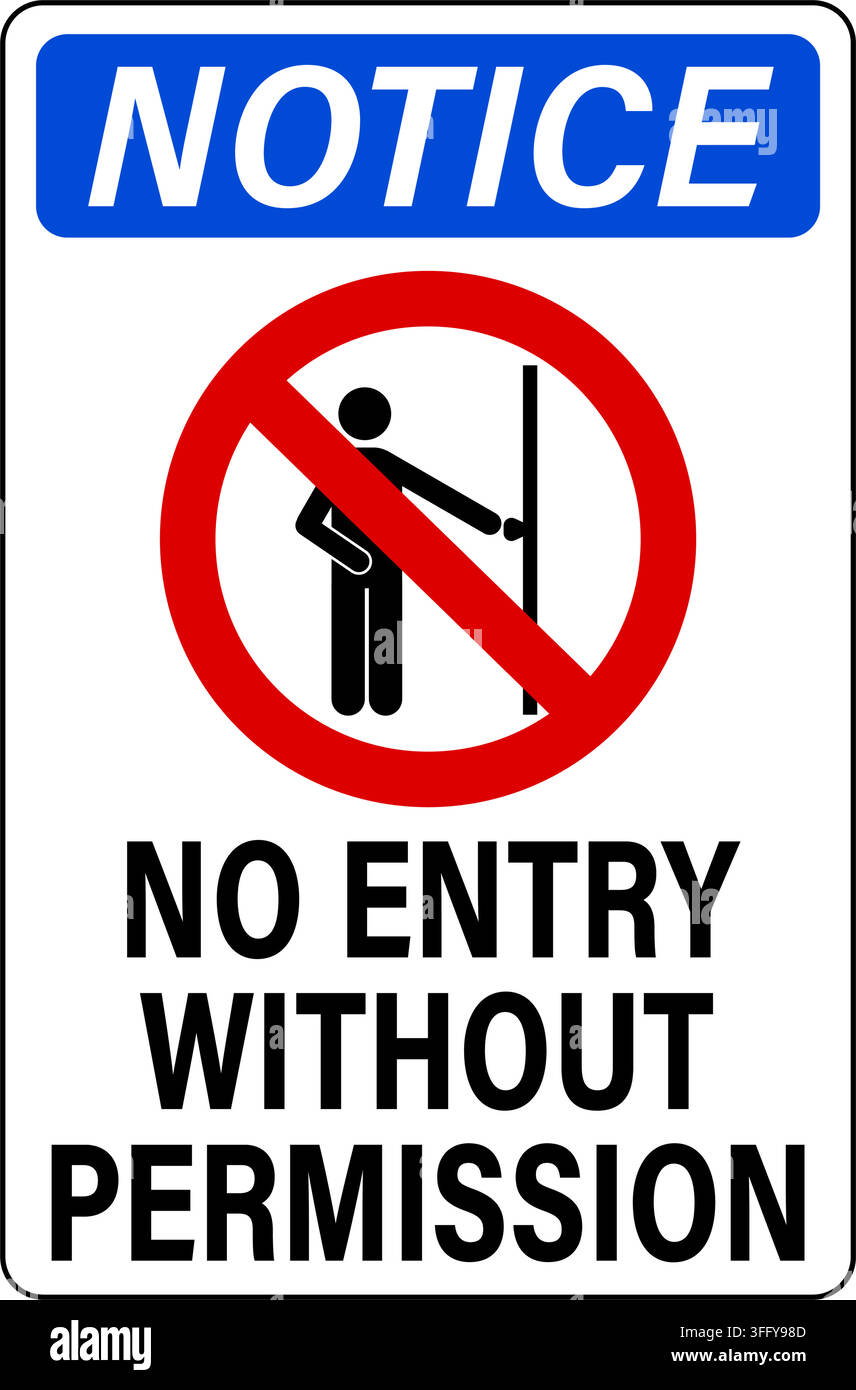 Attention, entrée interdite sans autorisation. Panneau d'information avec signe d'interdiction représentant une personne ouvrant une porte et du texte. Illustration de Vecteur