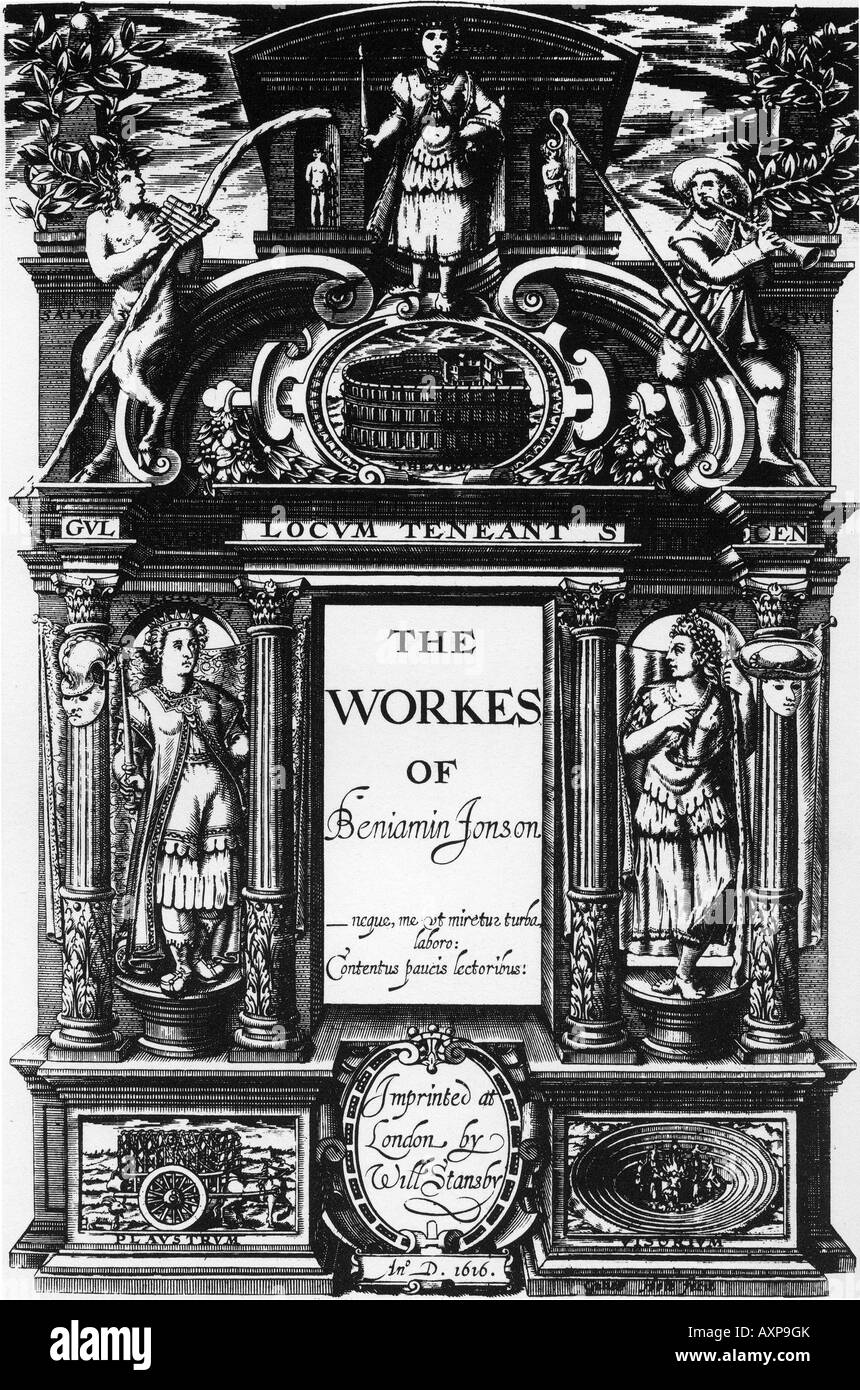 BEN JOHNSON. Page de titre de l'TRAVAILLE DE BENIAMIN JONSON publié à Londres 1616. Voir la description ci-dessous. Banque D'Images