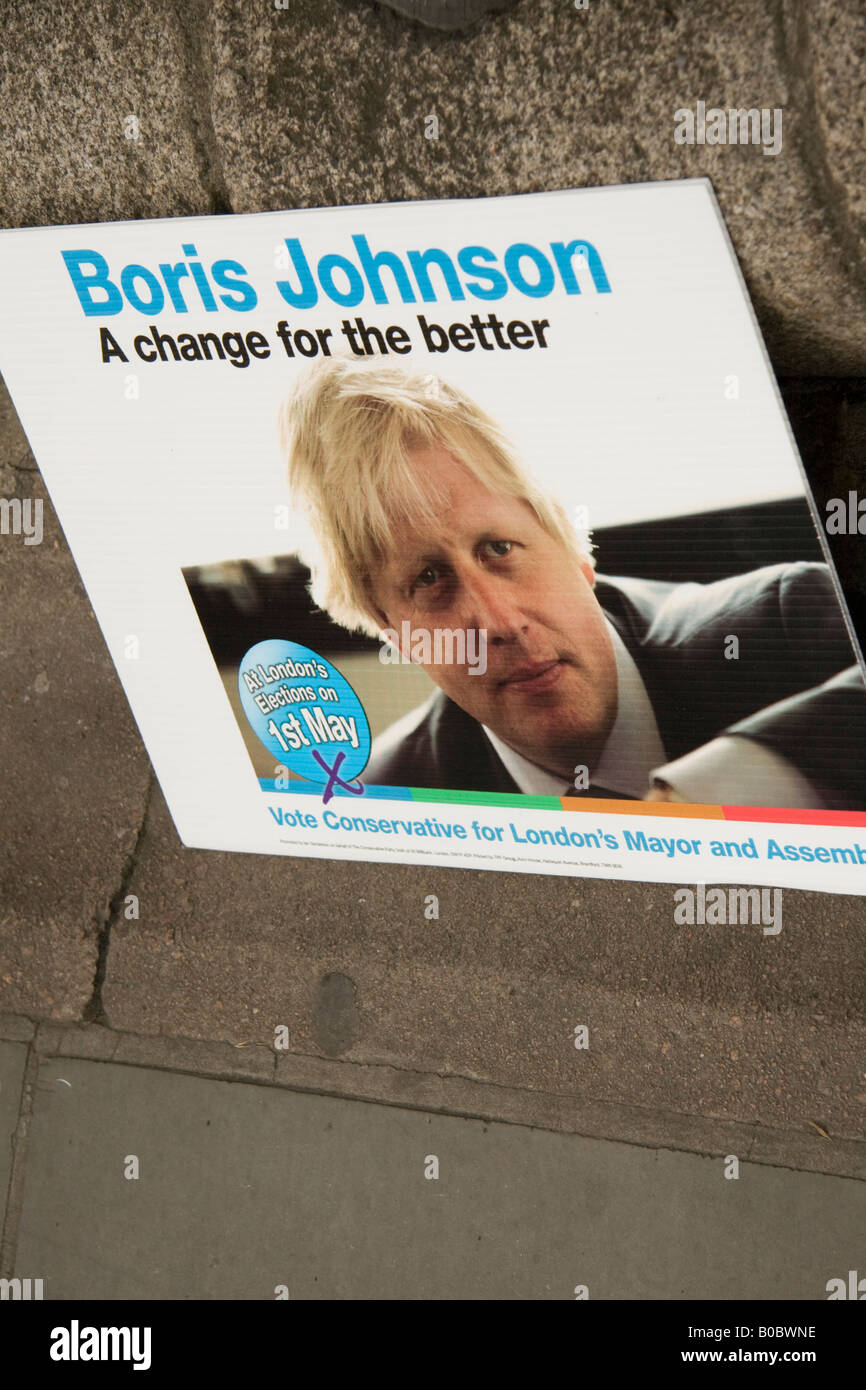 Placard à voter pour Boris Johnson dans la course pour être Maire de Londres, 2008. Banque D'Images