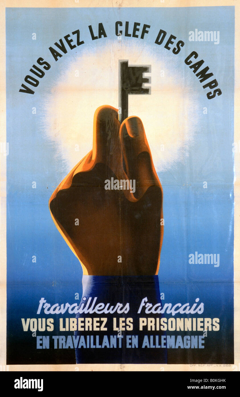 "Les travailleurs Français, Vous avez la clé dans les camps", 1940-1944. Artiste : Inconnu Banque D'Images