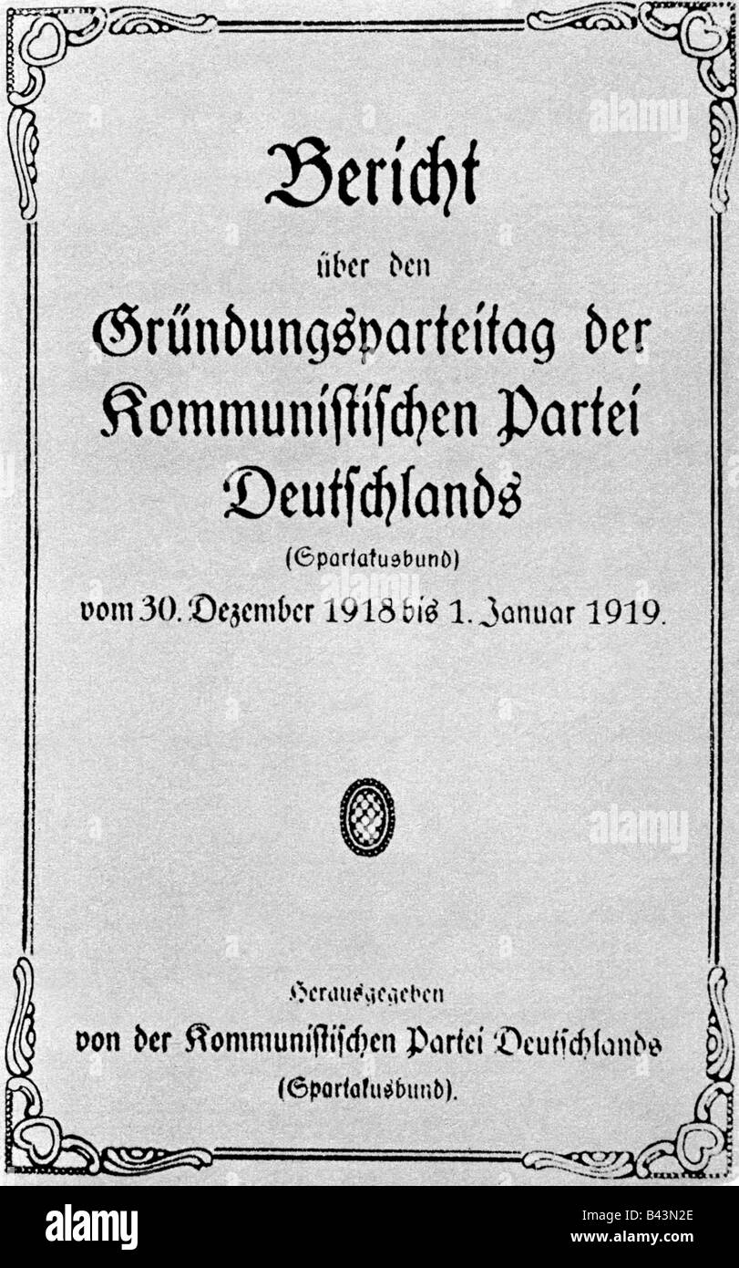 Géographie / voyages, Allemagne, politique, partis, Parti communiste d'Allemagne (Kommunistische Partei Deutschlands, KPD), rapport du congrès de fondation, Berlin, 30.12.1918 - 1.1.1919, Banque D'Images