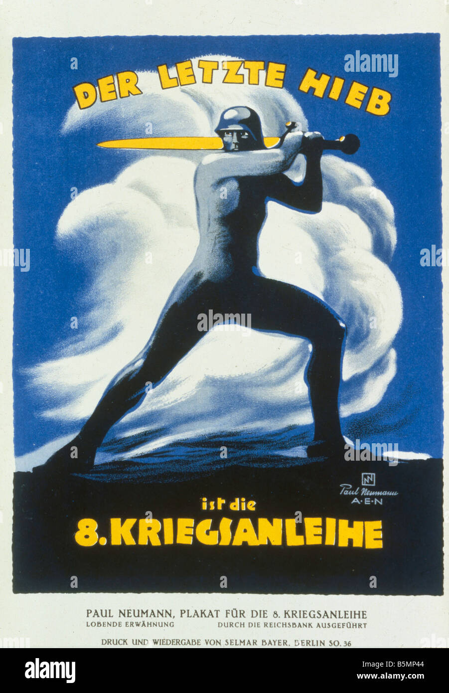 9 1914 0 0 E1 16 8ème emprunt de guerre affiche de campagne Neumann Première Guerre Mondiale 1914 18 Emprunts de guerre les obligations émises par l'Empire allemand à la rai Banque D'Images