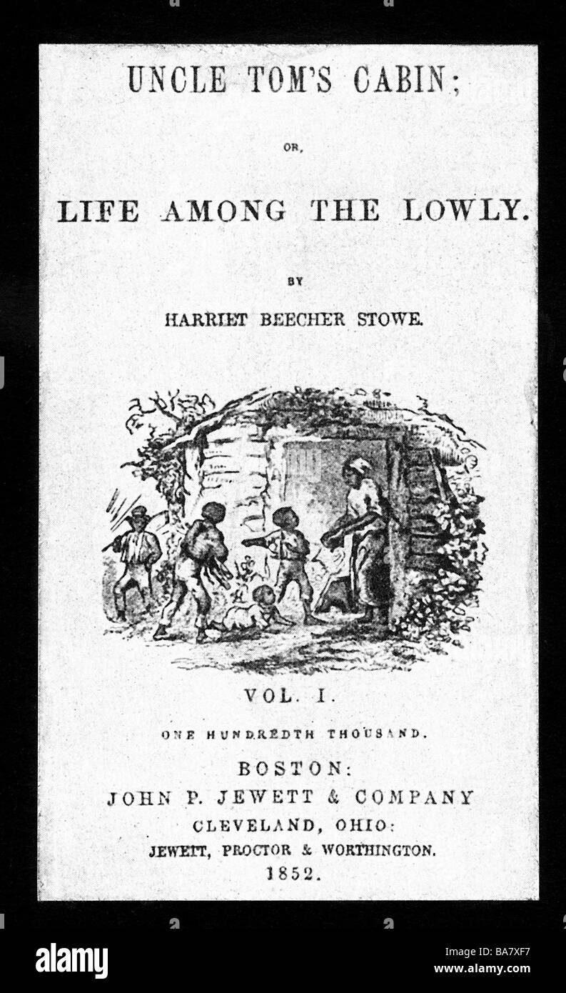 Stowe, Harriet Elizabeth Beecher, 14.6.1811 - 1.7.1896, auteur/écrivain américain, œuvres 'Oncle Tom's Cabin', page de titre, 1852, Banque D'Images