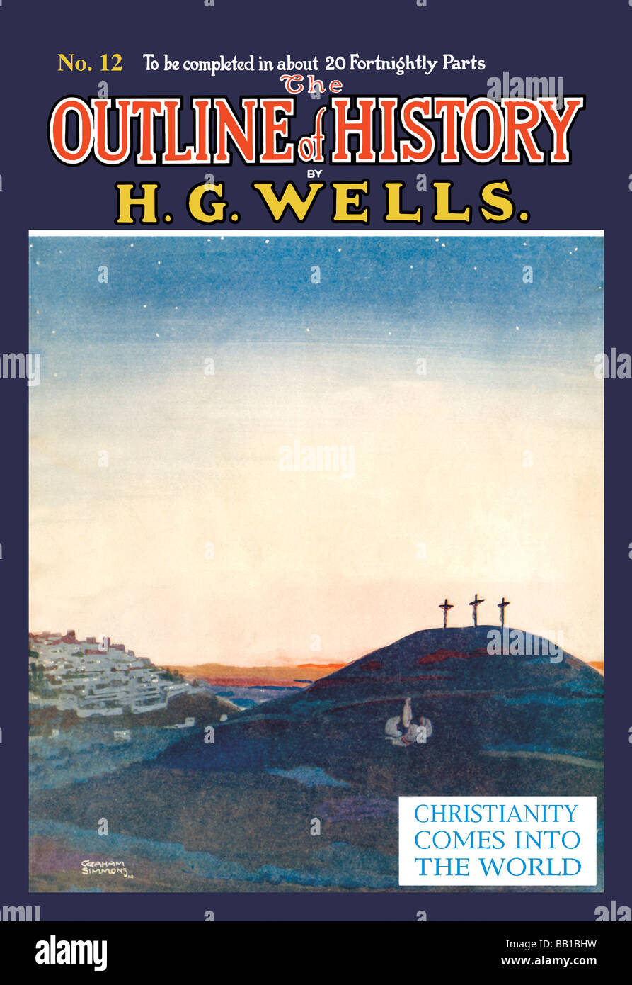 Les grandes lignes de l'histoire par HG Wells,No. 12 : le christianisme vient dans le monde Banque D'Images