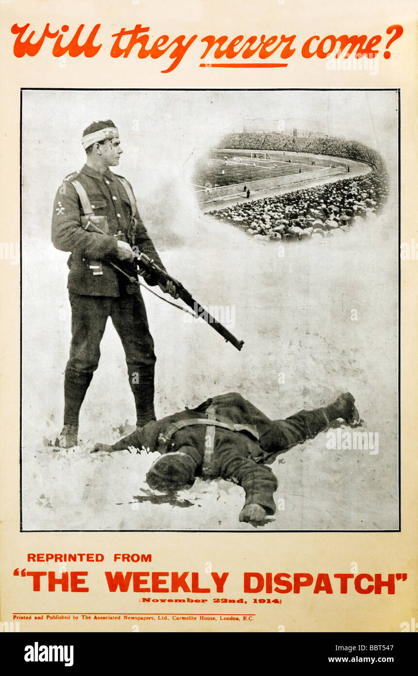 S'ils ne viennent jamais 1914 affiche de recrutement d'une grande guerre Tommy assiégée plaide avec les footballeurs et supporters britanniques Banque D'Images