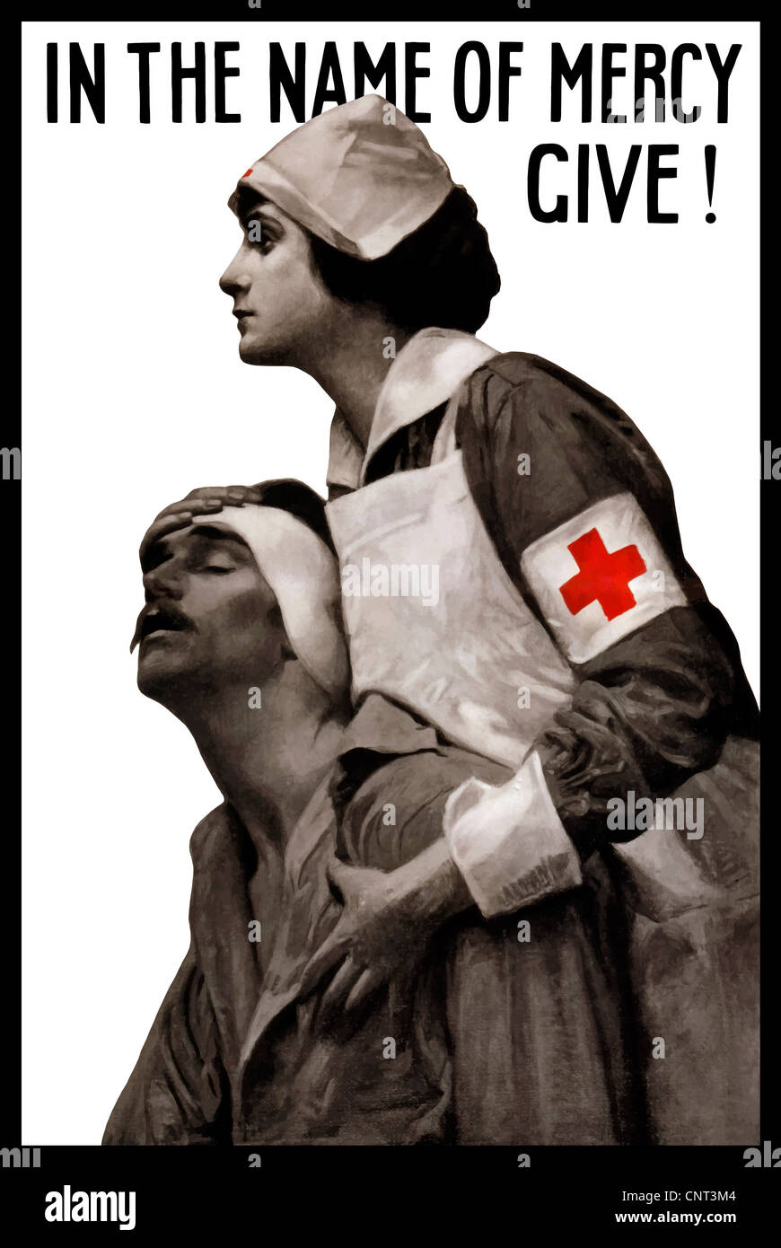 Vintage poster la Première Guerre mondiale d'une infirmière de la Croix Rouge tenant un homme blessé. Il lit, au nom de la miséricorde donnez ! Banque D'Images