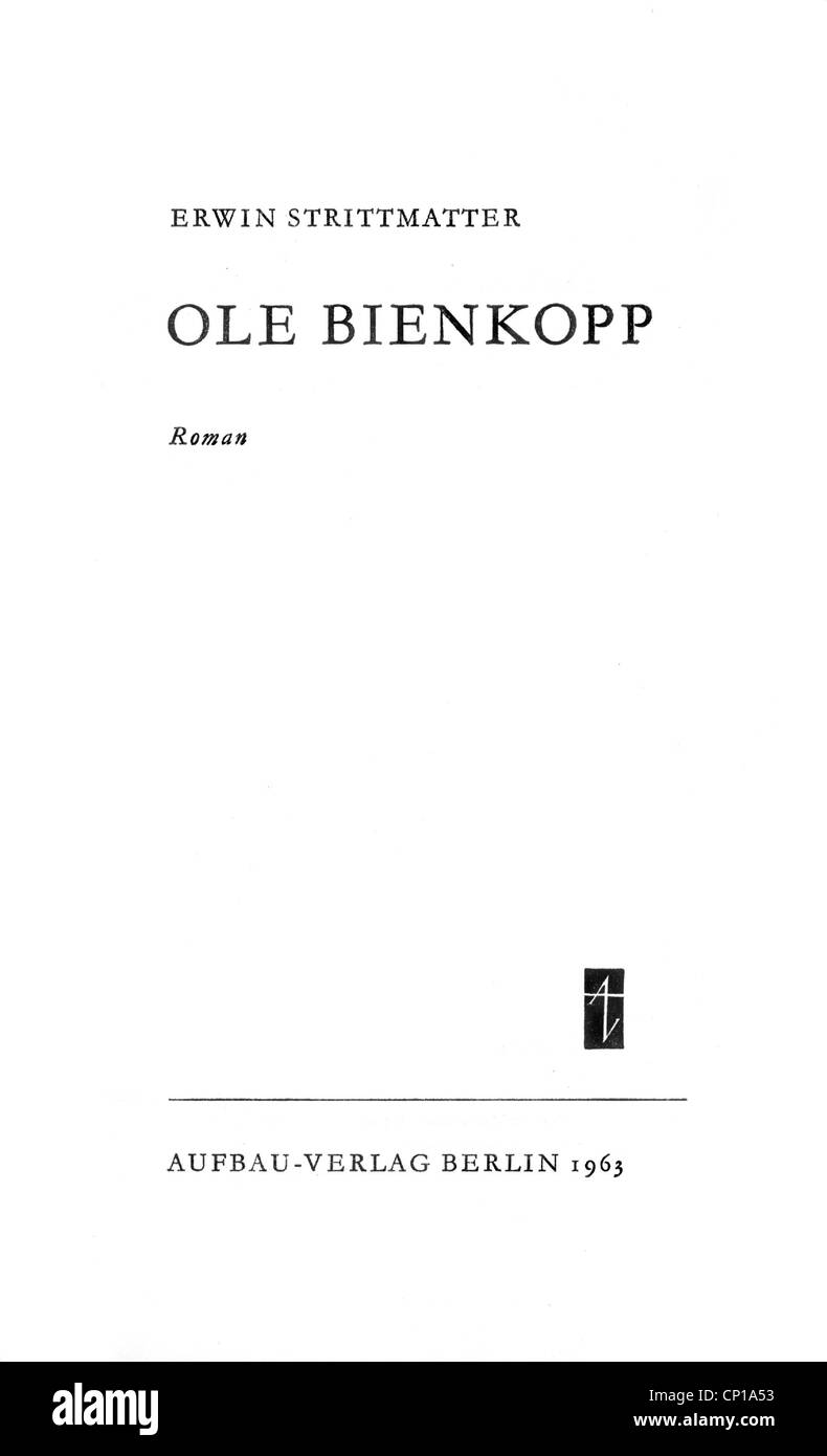 Livres, Erwin StrittMatter: 'OLE Bienkopp', première édition, Berlin, 1963, droits-supplémentaires-Clearences-non disponible Banque D'Images