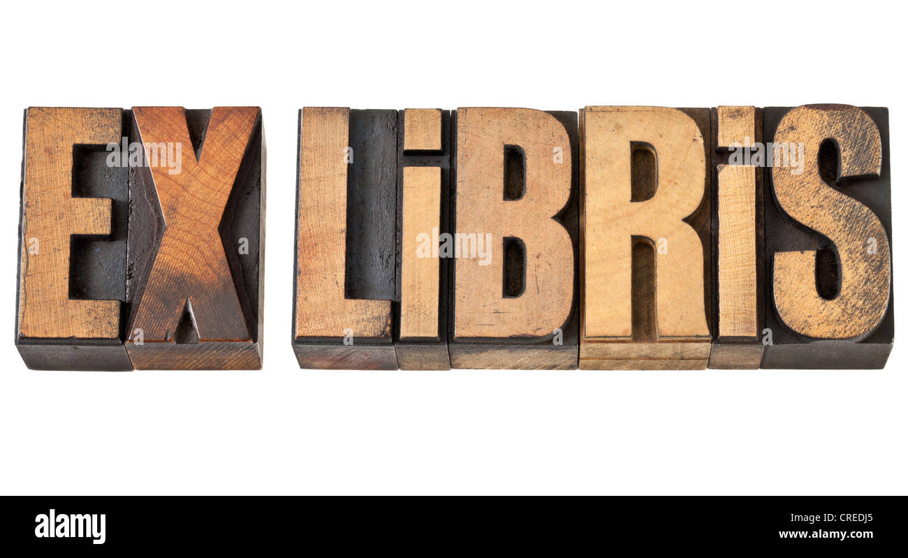 Ex libris - isolé du texte dans la typographie vintage type de bois Banque D'Images