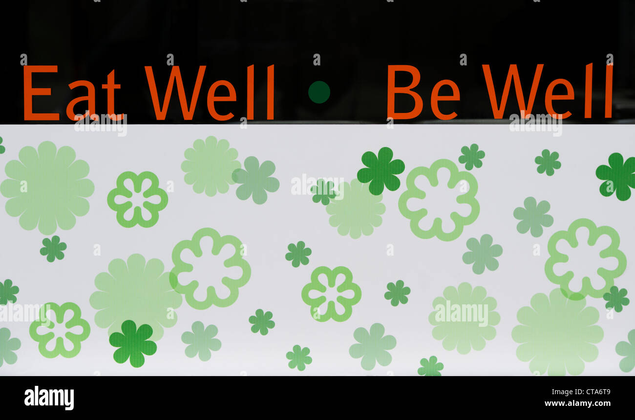 Bien manger, être bien signer sur une vitrine. Londres, Angleterre Banque D'Images