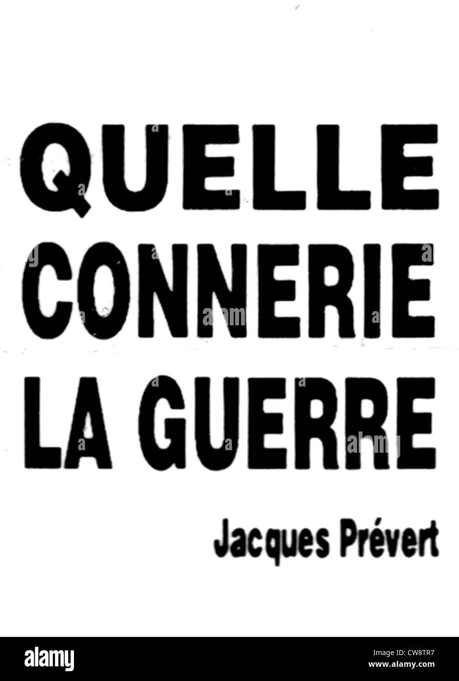 Un insigne vendus pendant la guerre du Golfe citer Jacques Prévert : "Quelle connerie la guerre" Banque D'Images