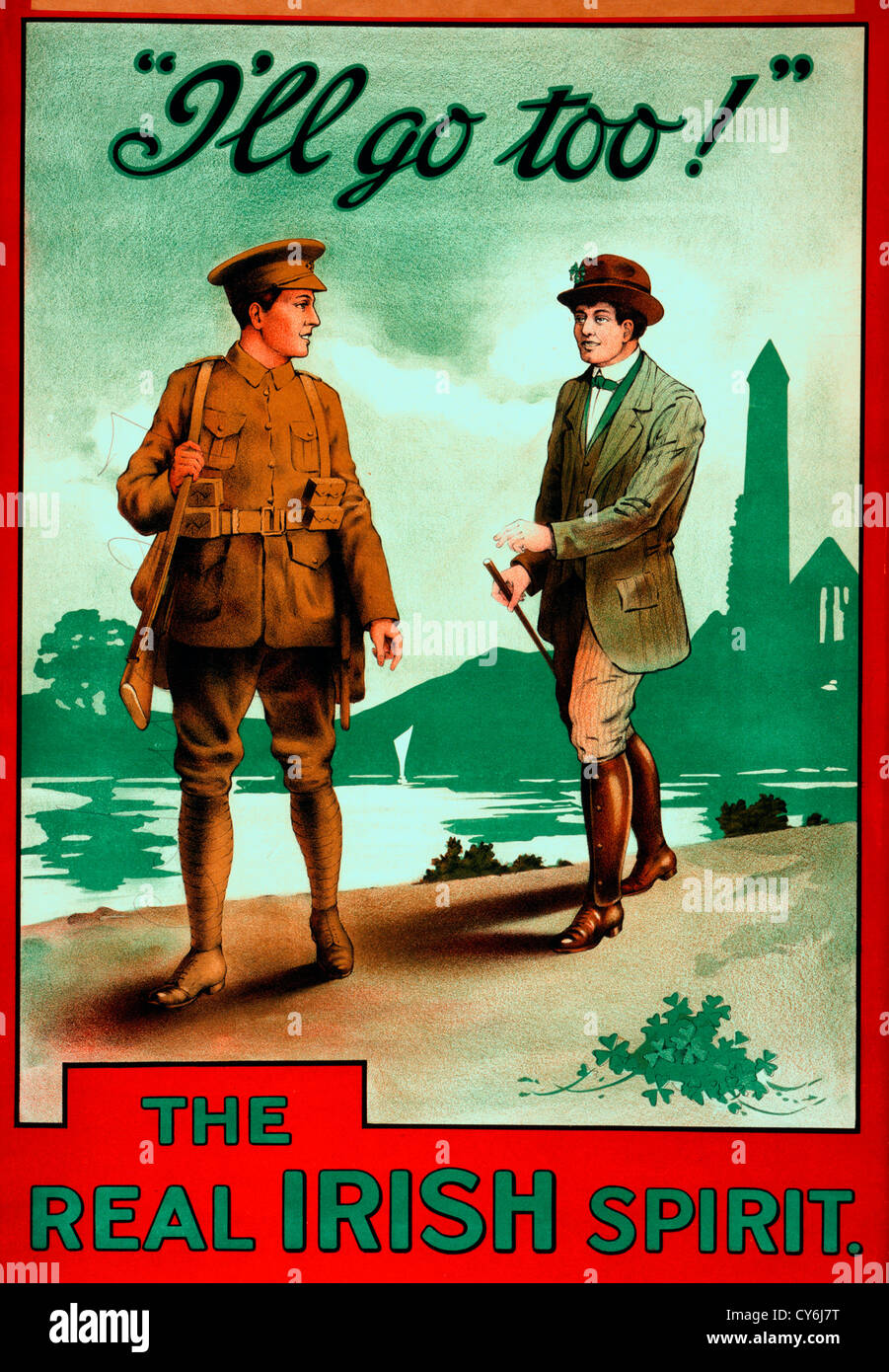 Je vais aller aussi - le vrai esprit irlandais - Affiche montrant un homme vêtu de vert, avec des trèfles dans son chapeau et à ses pieds, s'adressant à un soldat. La PREMIÈRE GUERRE MONDIALE poster Banque D'Images
