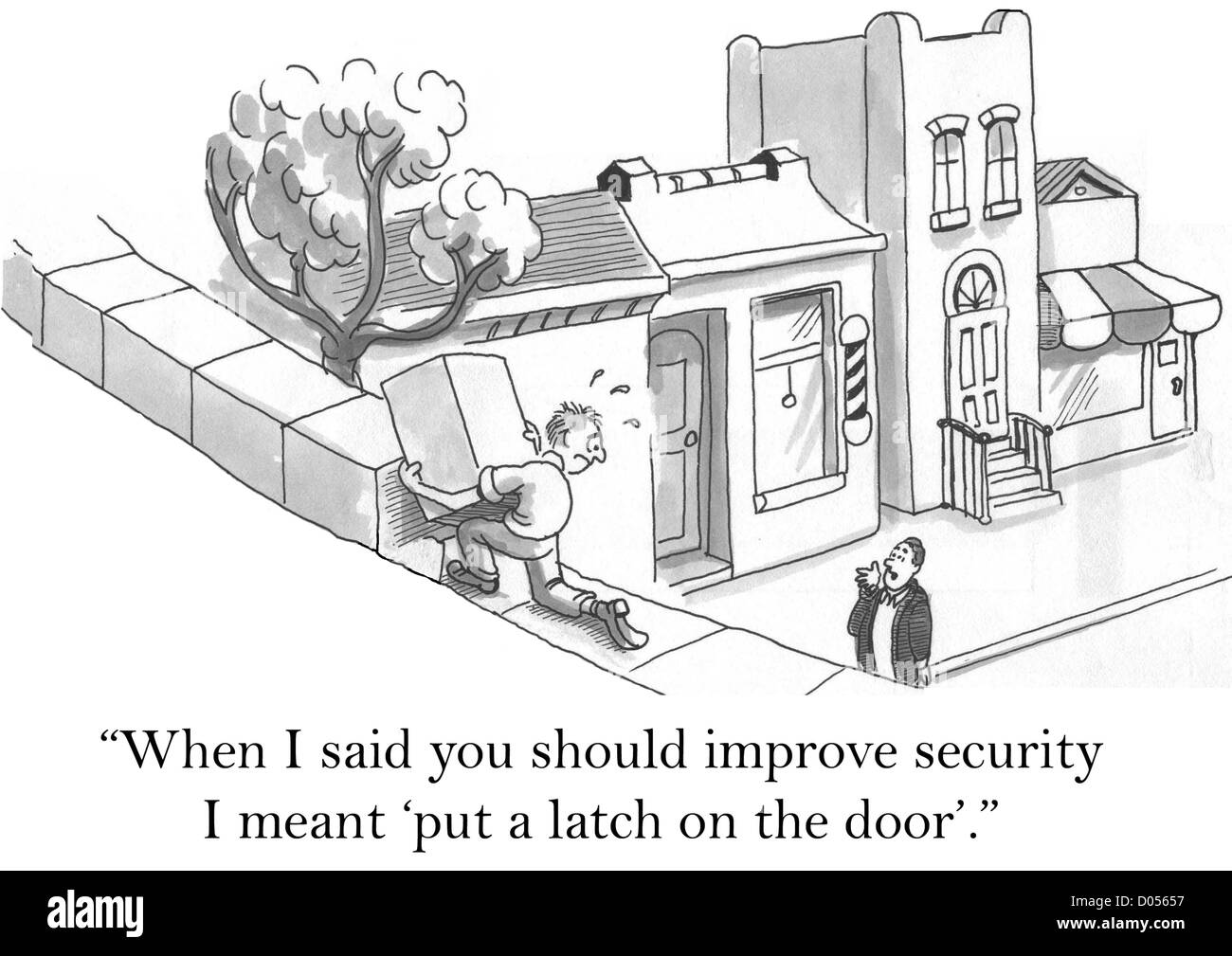 'Lorsque j'ai dit que vous devriez améliorer la sécurité J'ai voulu dire "mettre un verrou sur la porte''. Banque D'Images