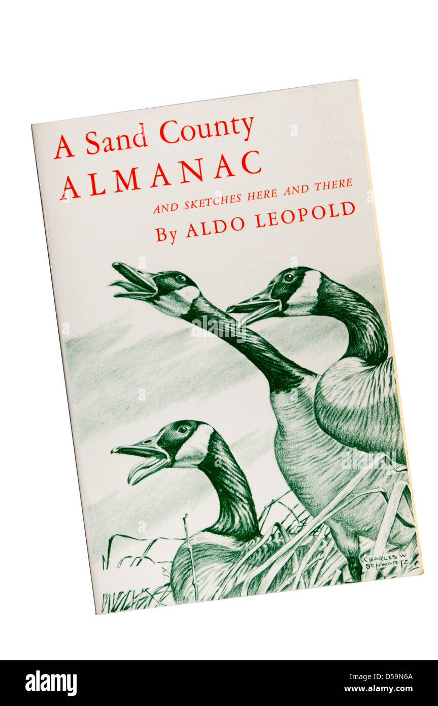 Une copie d'un livre de Sand County Almanach par Aldo Leopold. Banque D'Images