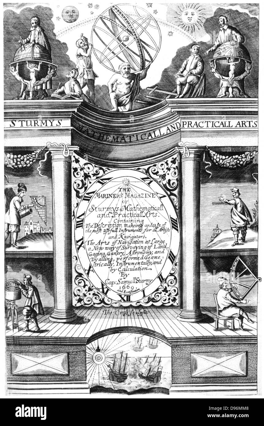 Page de titre de Samuel Sturmy 'Mariners Magazine', Londres, 1669. Sturmy (1633-69) était un capitaine et navigué jusqu'aux Antilles et en Virginie. Ce livre est un manuel de mathématiques et de navigation pratique et montre des instruments pour l'arpentage, la navigation et l'artillerie. Gravure Banque D'Images