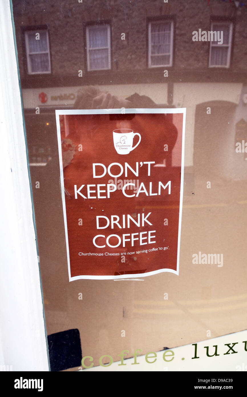 Ne gardez pas le calme de boire du café dans l'affiche de fenêtre coffee shop Banque D'Images