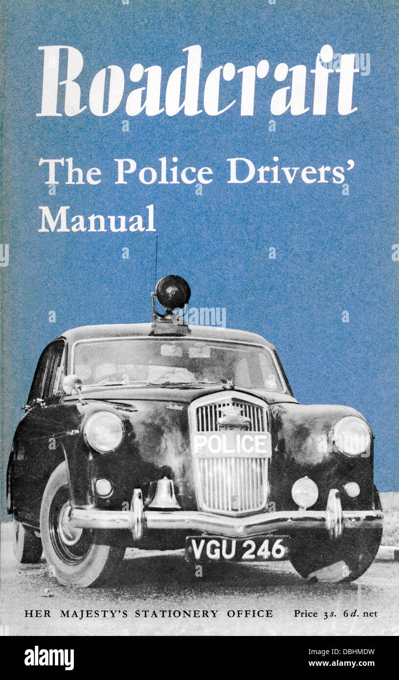 La Police Roadcraft, HMSO 1960 Manuel des conducteurs Banque D'Images
