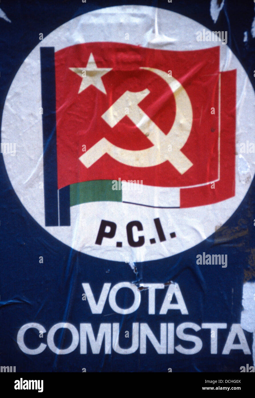 P.C.I. - Partito Comunista vota Communista Italiano - poster sur le mur en Italie, vers 1970 Banque D'Images
