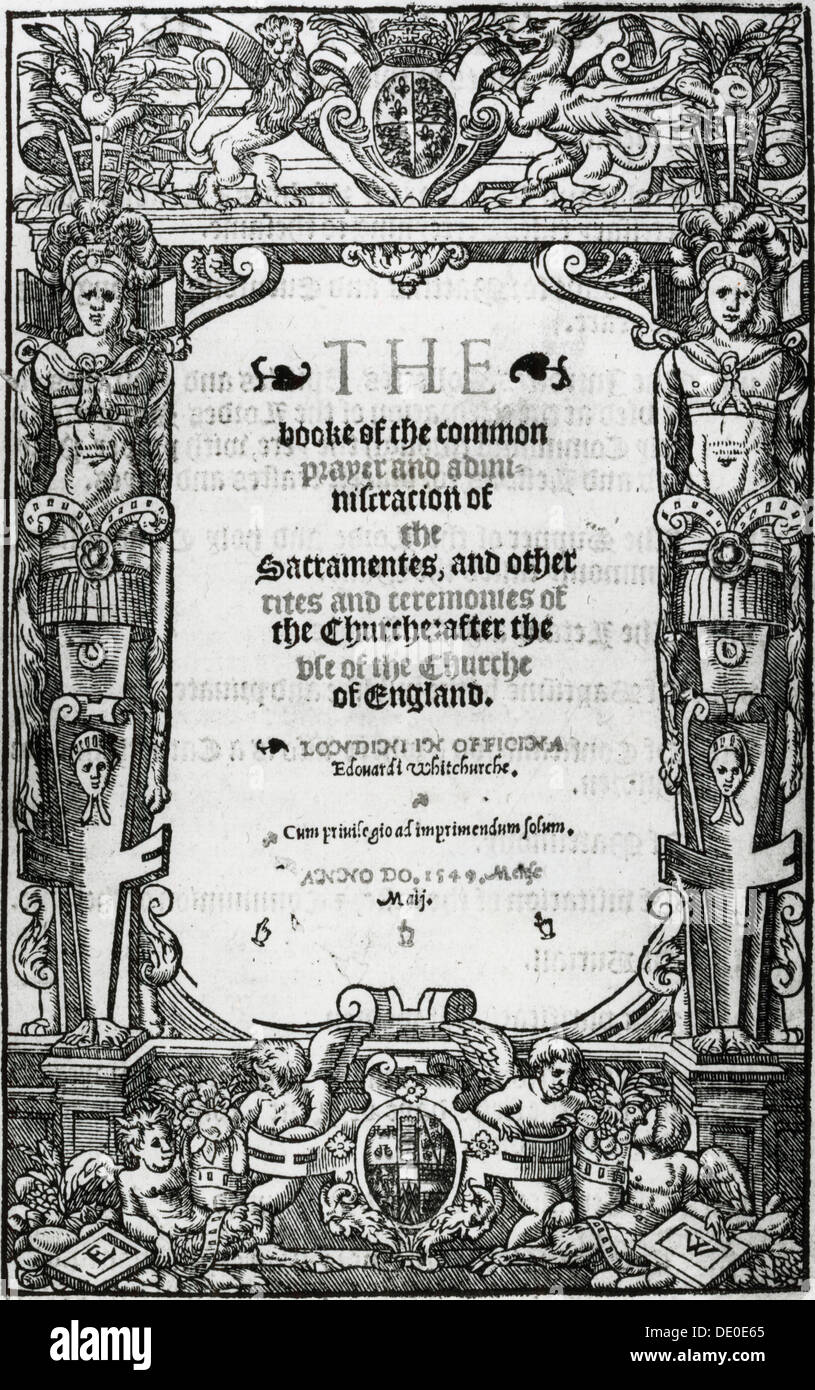 Page de titre de Thomas Cranmer's Book of Common Prayer, 1549. Artiste : Inconnu Banque D'Images