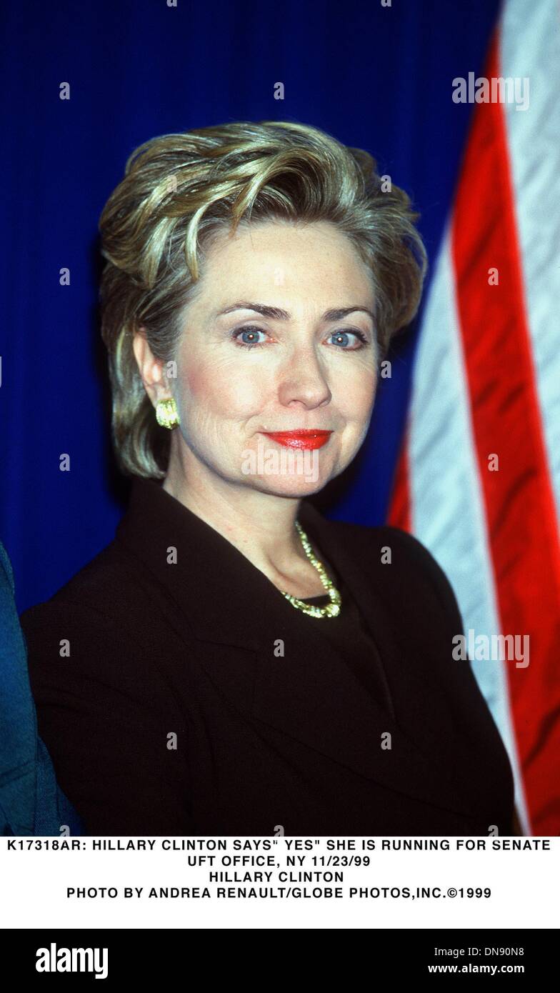 Le 23 novembre 1999 - K17318AR : Hillary Clinton'S DIT ''OUI'' ELLE EST EN COURS D'EXÉCUTION POUR SÉNAT.UFT, NY 11/23/99.Hillary Clinton. ANDREA 1999 RENAULT/(Credit Image : © Globe Photos/ZUMAPRESS.com) Banque D'Images