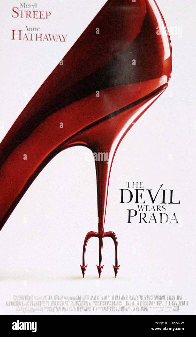 20 juin 2006 - New York, NY, USA - 19 juin 2006 - New York, NY - Affiche - Le Diable s'habille en Prada première du film à l'AMC LOEWS Lincoln Square Theatre. ***Crédit Numérique : Anthony G. Moore/ K48391(AGA Image : © Crédit Photos Globe/ZUMAPRESS.com) Banque D'Images