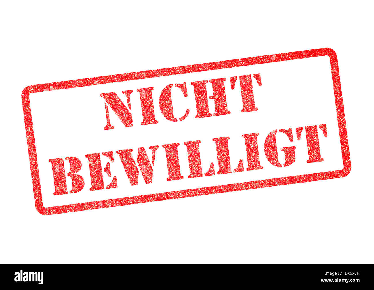 Nicht Bewilligt (Non approuvé) Stempel (Stamp). Banque D'Images