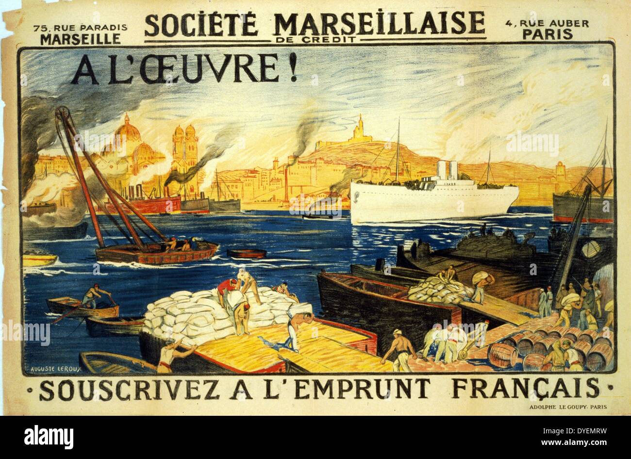 A l'oeuvre ! Société Marseillaise de Crédit. Souscrivez à l'Emprunt Français. Au travail ! Sociétée Marseillaise de Crédit. Abonnez-vous à l'emprunt à l'anglais. Par Auguste Leroux, publié en 1920. Une scène portuaire français avec des navires et des hommes qui travaillent sur les quais. Banque D'Images