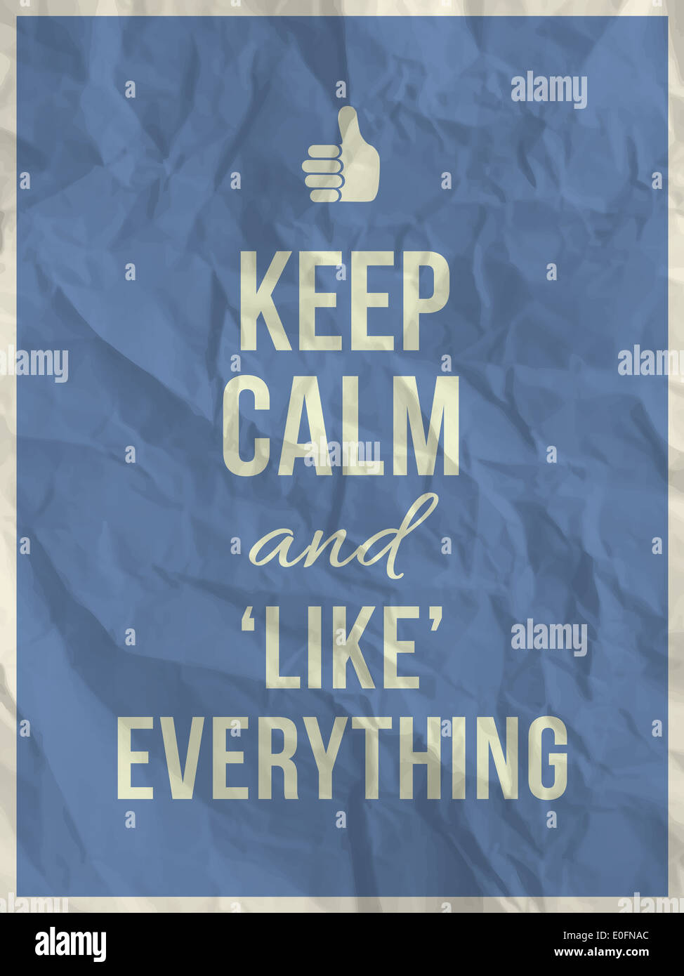 Restez calme et comme tout devis sur la texture du papier froissé bleu avec cadre Banque D'Images