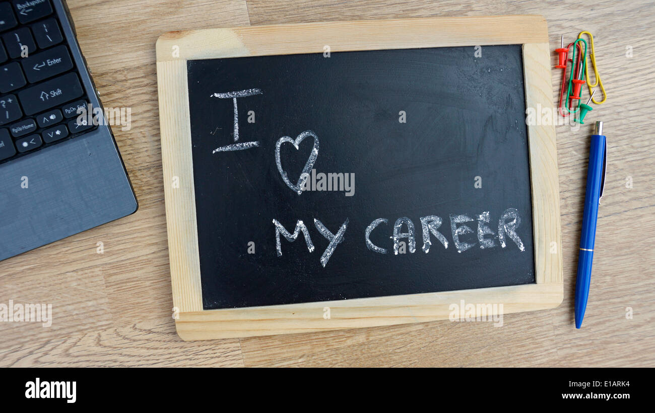 J'aime ma carrière écrit sur un tableau à l'office Banque D'Images