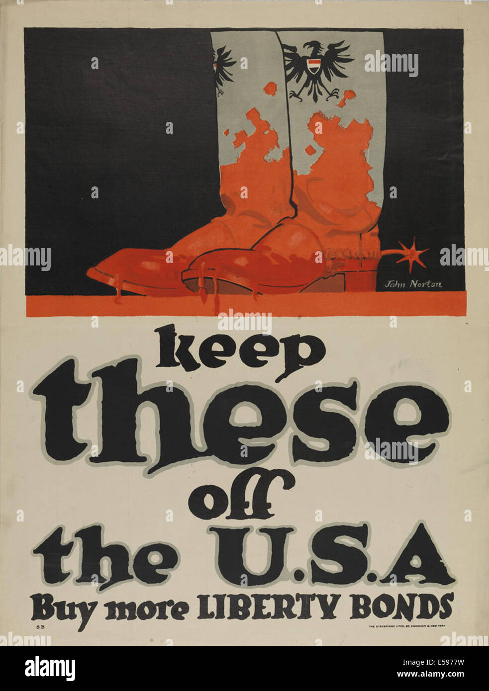Cette affiche de John Norton sur la première Guerre mondiale, intitulée « Keep These Off the U.S.A. », présente un aigle impérial allemand et des images graphiques de bottes et d'éperons sanglants. Il encourage l'achat de Liberty Bonds dans le cadre de l'effort de guerre. Banque D'Images