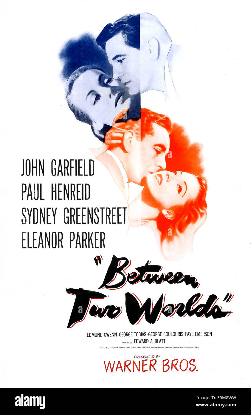 Entre deux mondes, Paul Henreid, nous poster, Faye Emerson, John Garfield, Eleanor Parker, 1944 Banque D'Images