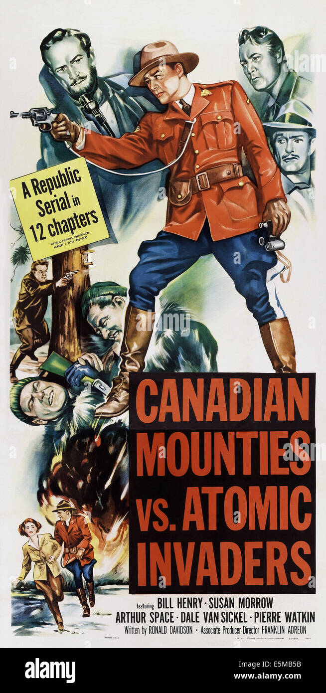 La police montée canadienne VS. Envahisseurs atomique, US POSTER, William Henry (Gun), en bas de gauche à droite : Susan Morrow, William Henry, 1953 Banque D'Images
