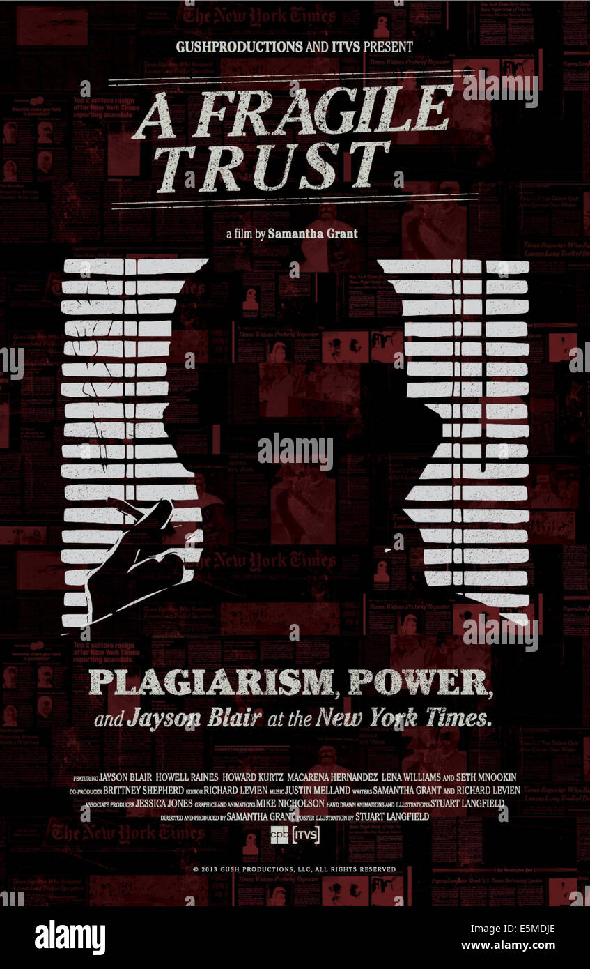 Une confiance fragile : le plagiat, l'alimentation, et Jayson BLAIR AU NEW YORK TIMES, l'art de l'affiche internationale, 2013. Banque D'Images