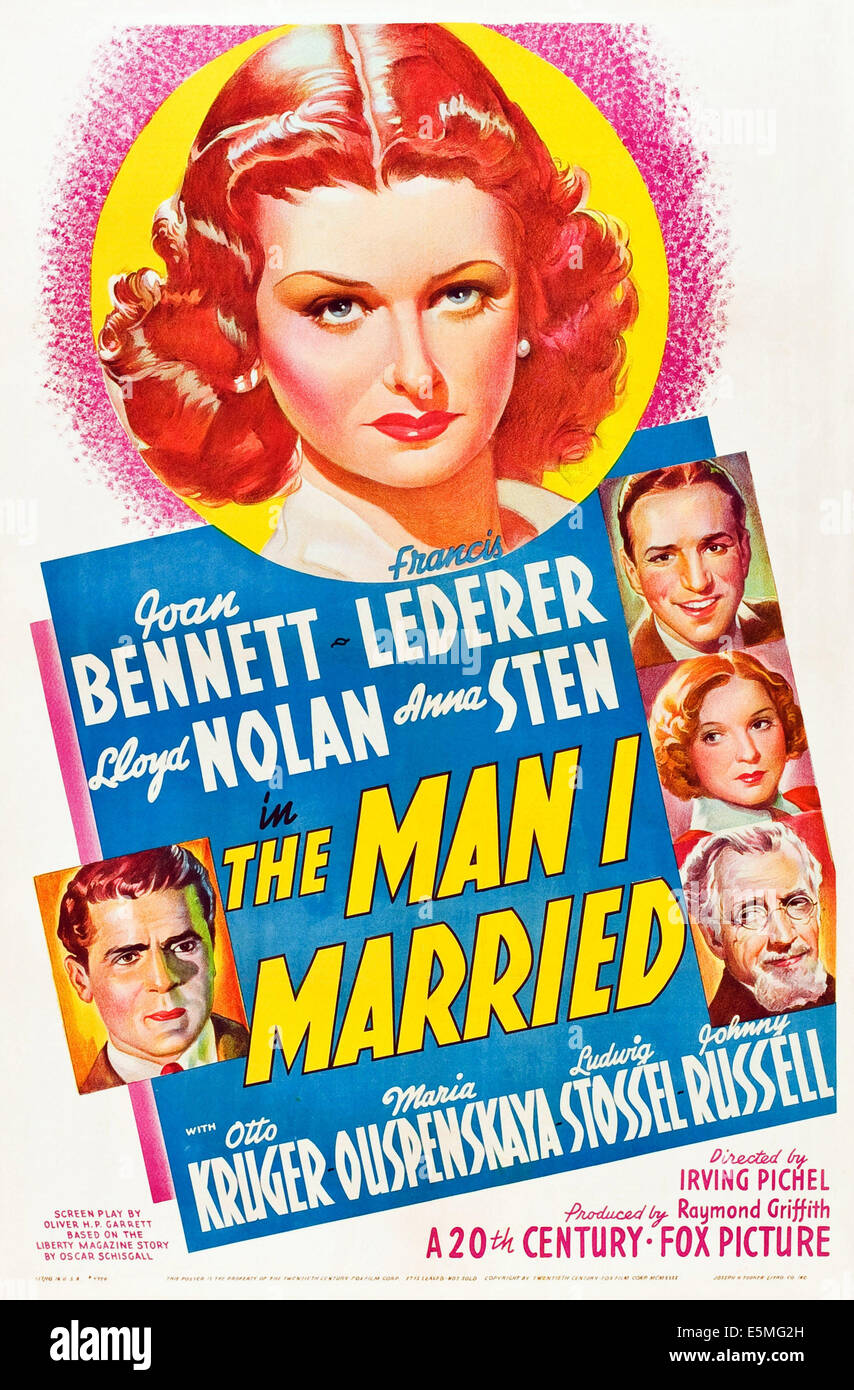 L'HOMME QUE J'ai marié, haut : Joan Bennett, en bas à gauche : Francis Lederer, en bas à droite : Lloyd Nolan, Anna Sten sur l'affiche, 1940, Banque D'Images