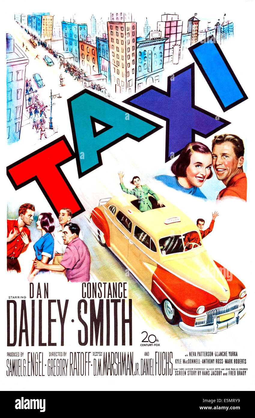 TAXI, de nous poster art, à droite : Constance Smith, Dan Dailey, 1953. TM & © Twentieth Century-Fox Film 20ème Corp. Tous droits Banque D'Images TAXI, de nous poster art, à droite : Constance Smith, Dan Dailey, 1953. TM & © Twentieth Century-Fox Film 20ème Corp. Tous droits Banque D'Images