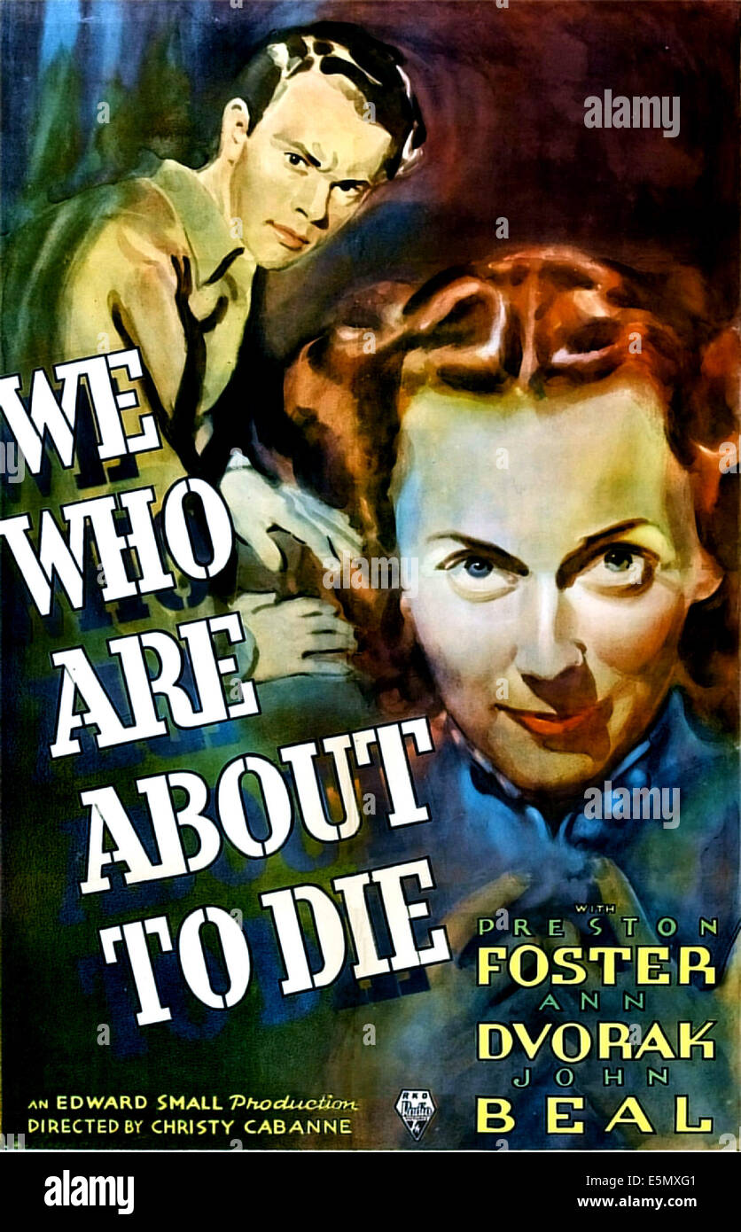 Nous QUI SONT SUR LE POINT DE MOURIR, de nous poster, de haut John Beal, Ann Dvorak, 1937
