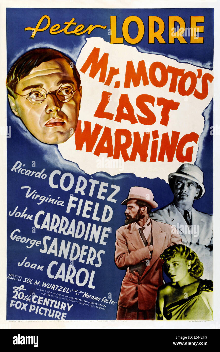 M. MOTO'S LAST WARNING, en haut à gauche : Peter Lorre, en bas à droite de la droite : John Carradine, George Sanders, Virginie, champ Banque D'Images