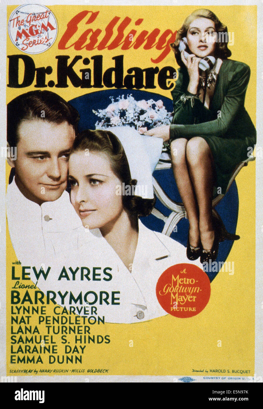 Appelez DR. Aux États-Unis, l'affiche de Kildare, à partir de la gauche : Lew Ayres, Laraine Day, Lana Turner, 1939 Banque D'Images