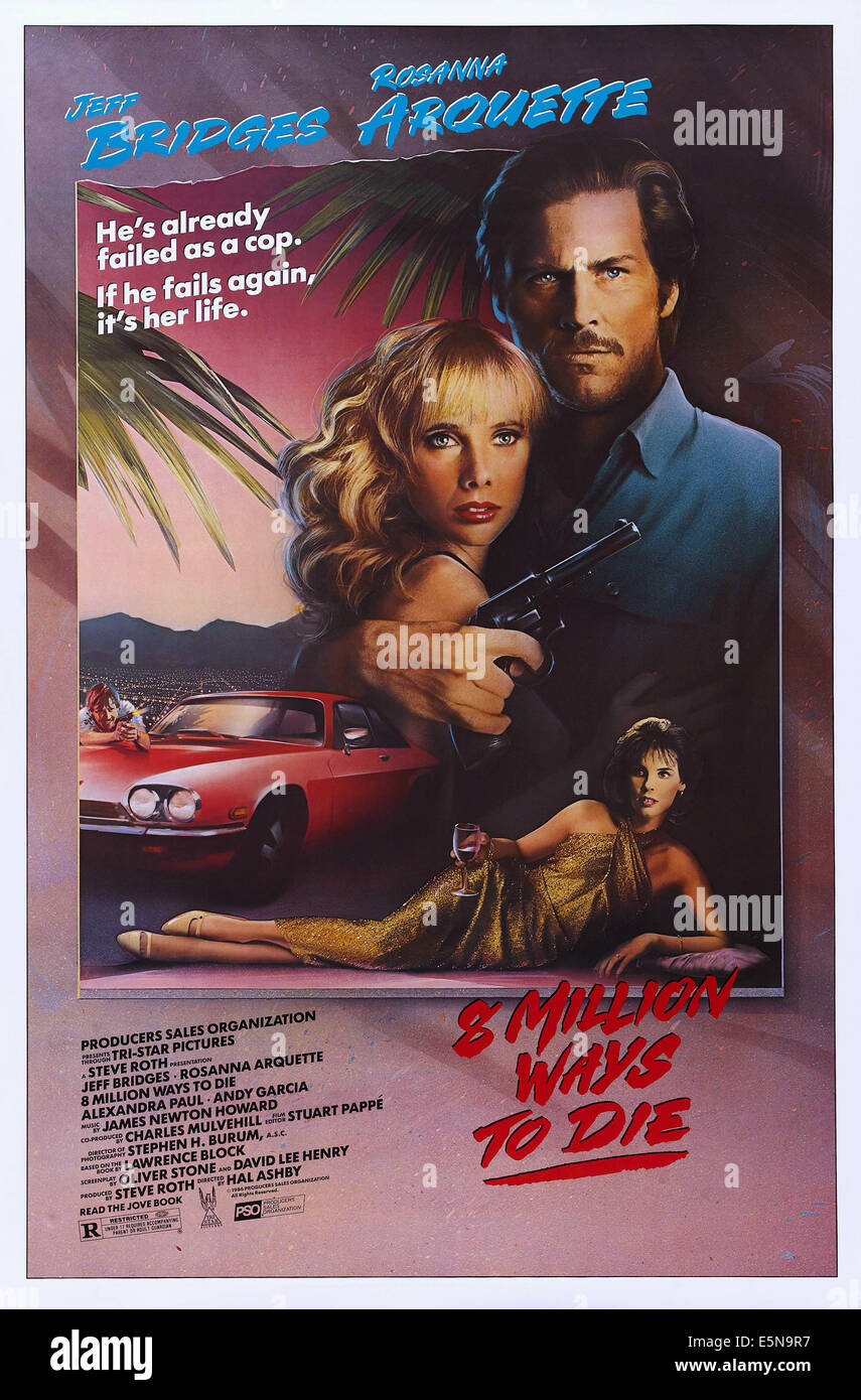 8 millions de façons de mourir, de nous poster art, de gauche : Rosanna Arquette, Jeff Bridges, Rosanna Arquette (avant), 1986, © Banque D'Images