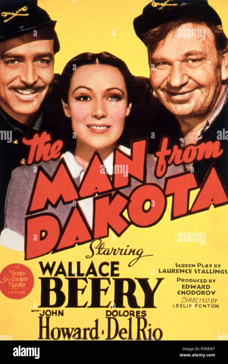 L'HOMME DE DAKOTA, aux États-Unis, de l'affiche de gauche à droite : John Howard, Dolores del Rio, Wallace Beery, 1940 Banque D'Images