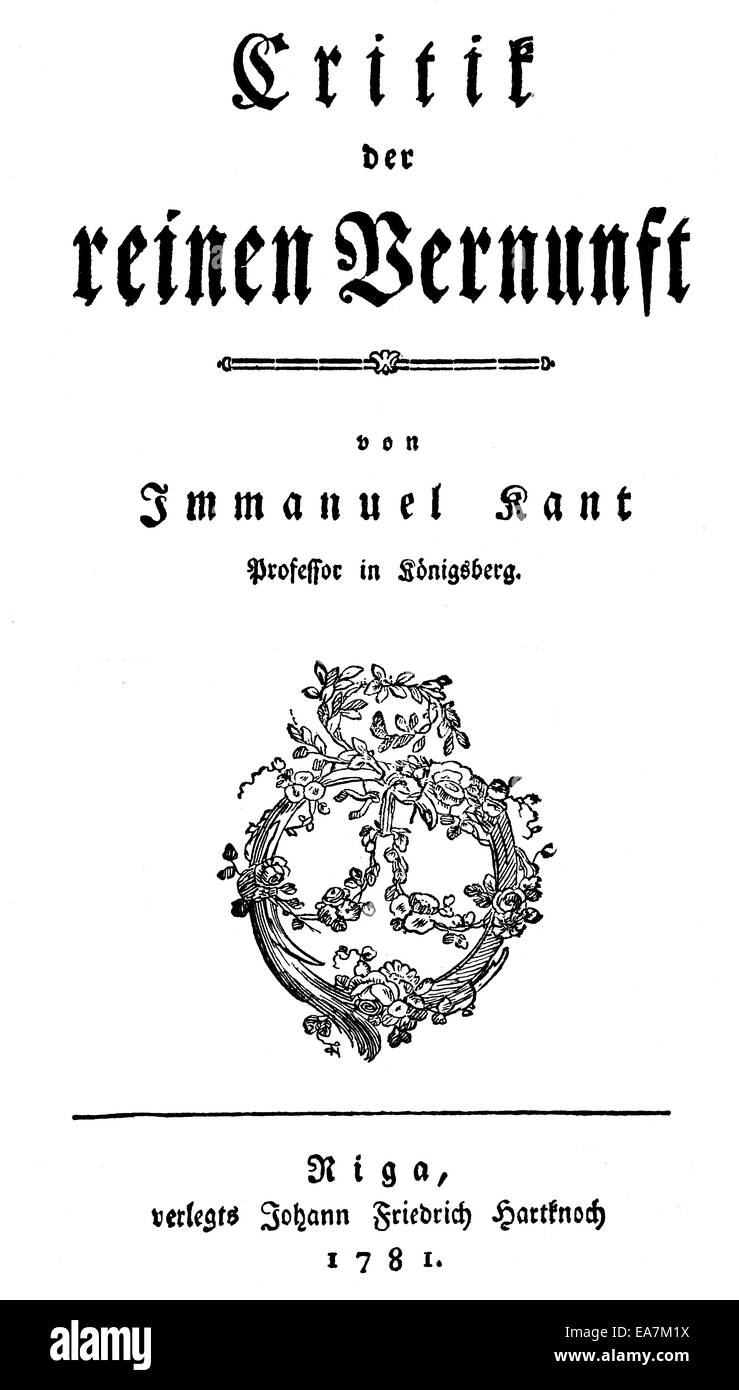 Titre historique, Kritik der reinen Vernunft, 1781, par Immanuel Kant, 1724 - 1804, un philosophe allemand du siècle des Lumières, Hi Banque D'Images