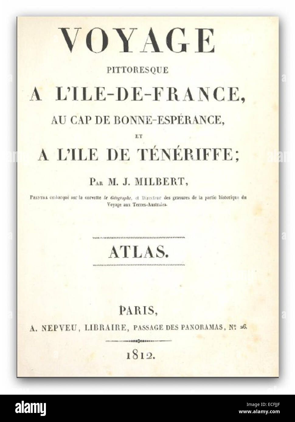 MILBERT(1812) Atlas - Voyage pittoresque C3A0 C3l'AEle-de-France Banque D'Images