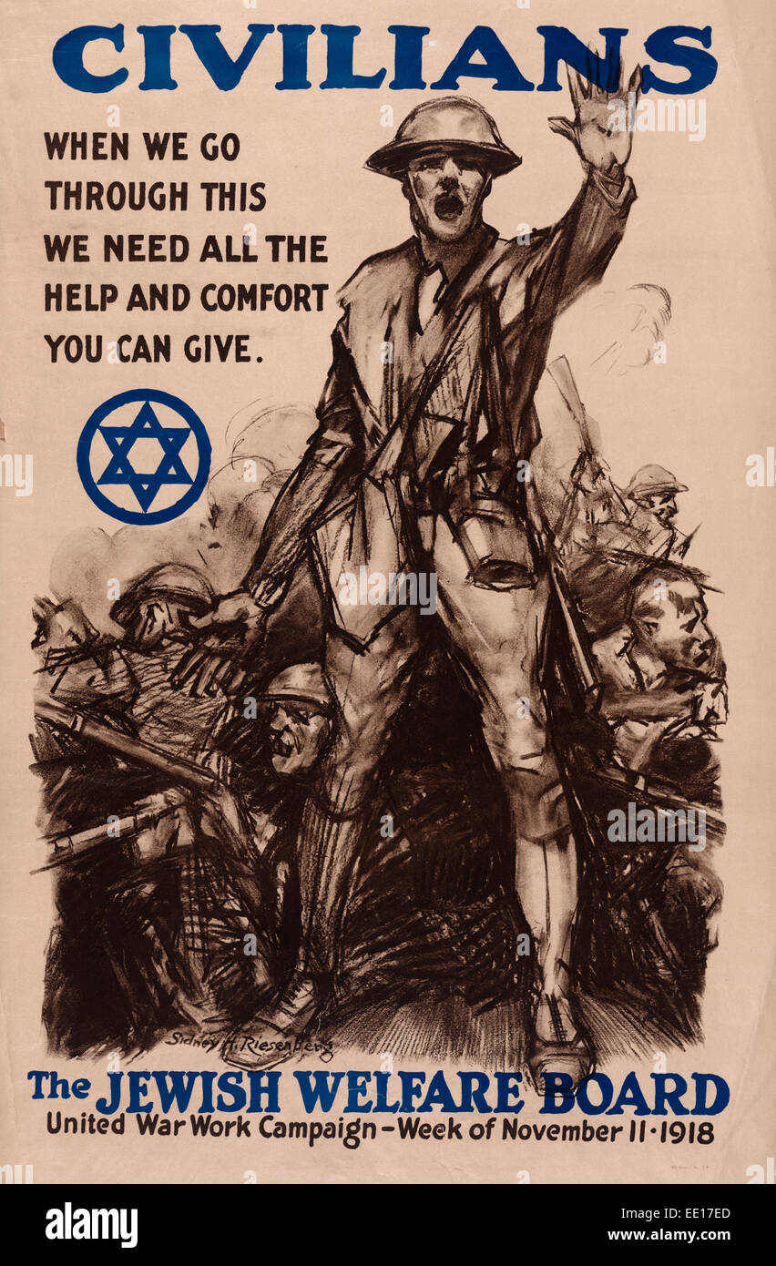 Les civils, quand nous faisons cela, nous avons besoin de toute l'aide et de confort vous pouvez donner - Le Conseil de protection sociale juive - Affiche montrant un soldat tendre la main au-dessus du chaos de la bataille, 1918 Banque D'Images