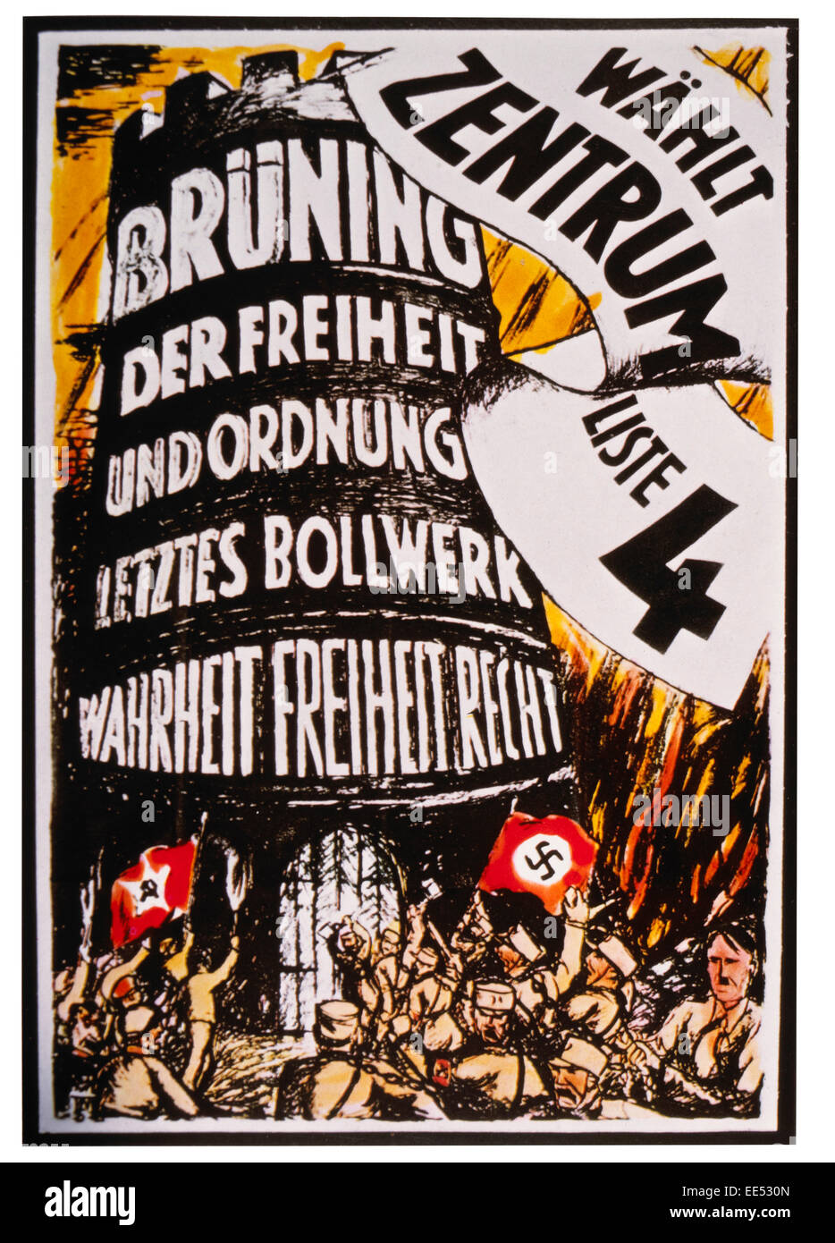 Parti du centre de l'affiche politique pour les élections du Reichstag, 'Bruning, dernier rempart de la liberté et de l'ordre, la vérité, la liberté, l'homme, Centre de Vote !", l'Allemagne, 1932 Banque D'Images